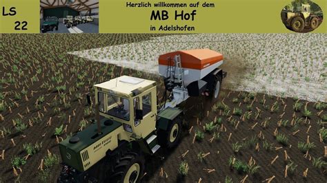 LS22 MB Hof Teil 047 Felder Kalken Mit Dem MB Trac 1100 YouTube