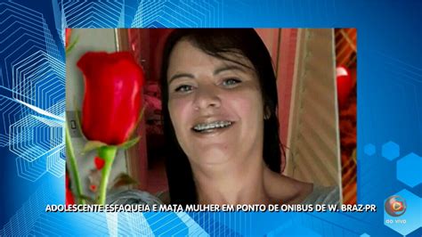 Adolescente esfaqueia e mata Mulher em ponto de Ônibus de W Braz PR pr