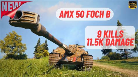 Wot Amx Foch B Kills K Damage Ace Tanker World Of Tanks