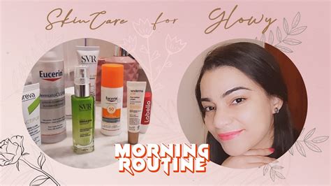 Skincare Routine 13 My Morning Skincare Routine For Glowy اشنو