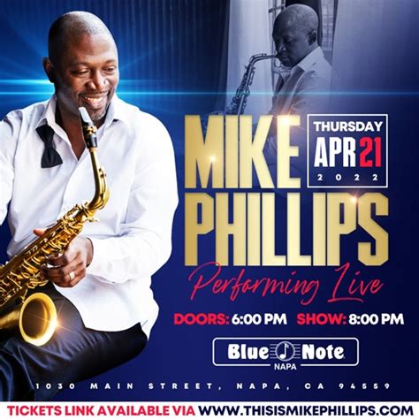 Mike Phillips At Blue Note Napa On Thu Apr 21st 2022 800 Pm