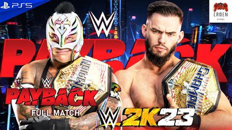 Wwe 2k23 Rey Mysterio Vs Austin Theory Wwe Payback 2023 Full Match Ps5 Crden Gaming