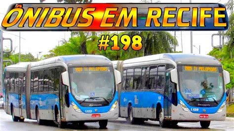 198 Av Agamenon Magalhães Movimentação de ônibus no Recife YouTube