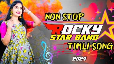 Rocky Star Band 💥 New Nonstop Timli Song 💥 रोकी स्टार बैंड न्यू