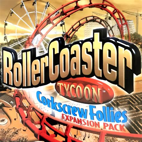 RollerCoaster Tycoon Corkscrew Follies