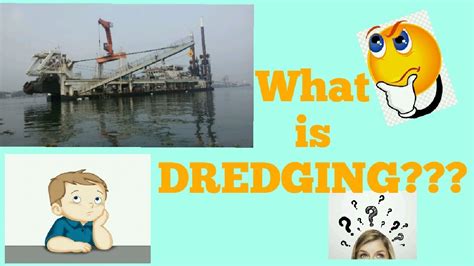 What is Dredging? - YouTube