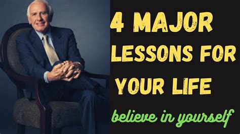 JIM ROHN 4 Major Lessons In Life And PERSONAL DEVELOPMENT YouTube