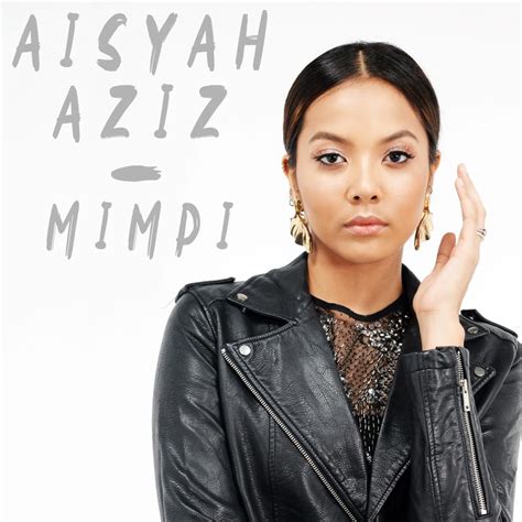 Aisyah Aziz – Mimpi Lyrics | Genius Lyrics