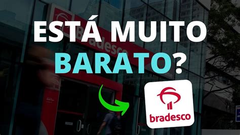 Bradesco Est Muito Barato Pode Cair Mais Os Resultados Do T