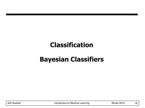 Ppt Classification Bayesian Classifiers Powerpoint Presentation Free Download Id7027854