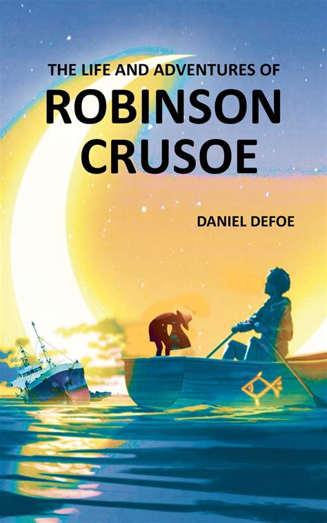 THE LIFE AND ADVENTURES OF ROBINSON CRUSOE EduGorilla Publication