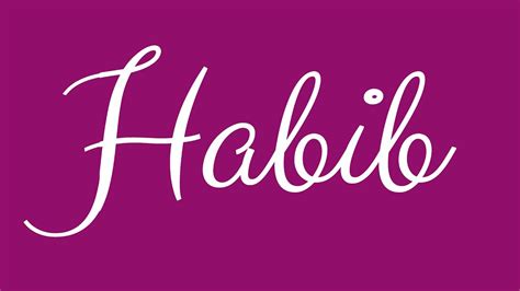 Learn How To Sign The Name Habib Stylishly In Cursive Writing Youtube