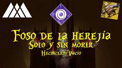 Destiny Foso De La Herej A Solo Y Sin Morir Hechicero Youtube