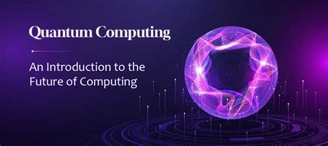 Quantum Computing A New Frontier In Computing Hyvikk Blog