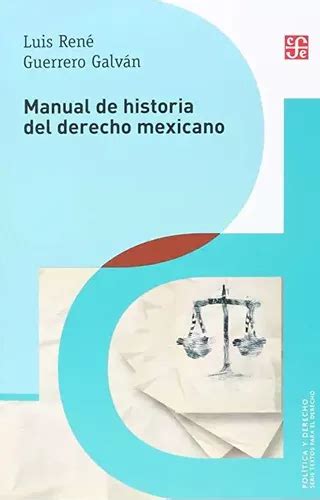 Libro Manual De Historia Del Derecho Mexicano 61tv Envío gratis