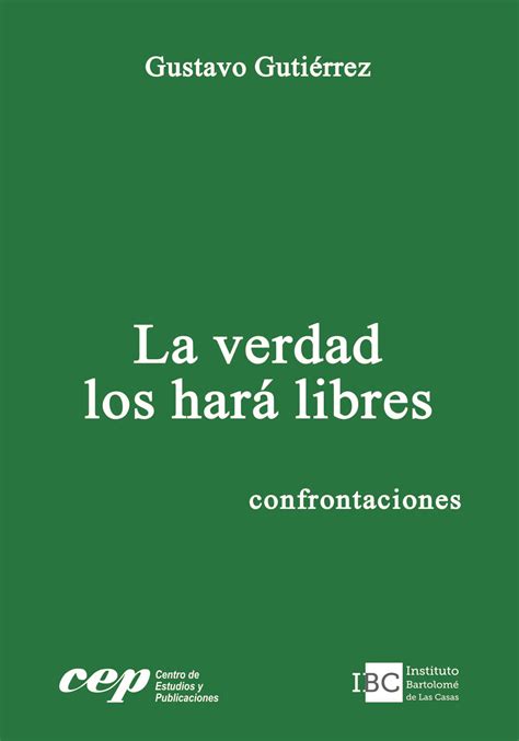 La Verdad Los Hará Libres Confrontaciones Ebook Cep