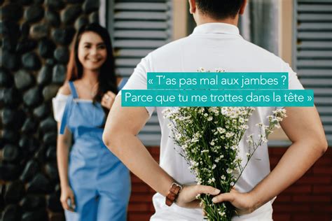 Top Des Meilleures Phrases Pour Draguer Quelquun