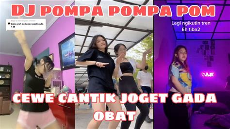 Tiktok DJ Pompa Pompa Pom Dance Tiktok Viral Berdamage YouTube