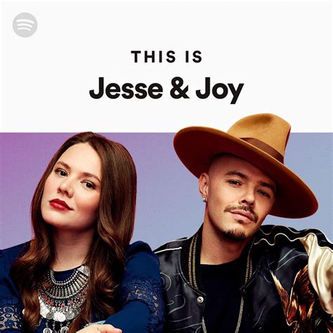 This Is Jesse And Joy Spotify Playlist