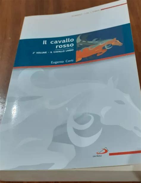 Il Cavallo Rosso Di Eugenio Corti Vol Il Cavallo Livido Eur