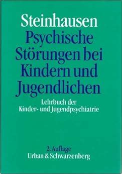 Psychische Störungen bei Kindern und Jugendlichen Lehrbuch der Kinder