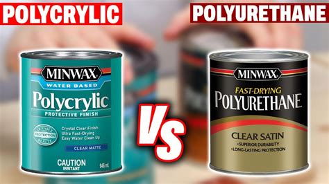 Polycrylic Vs Polyurethane Analyzing Their Strengths And Weaknesses