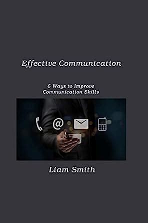 Buy Effective Communication Ways To Improve Communication Skills