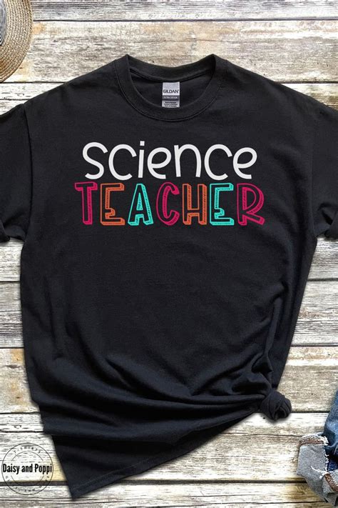 Science Teacher Shirt - Perfect Gift for Your Favorite Science Teacher