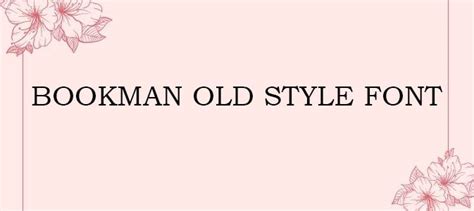 Bookman Old Style Font Free Download