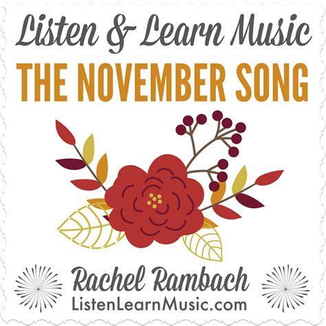 The November Song | Listen & Learn Music