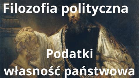 Filozofia Polityczna Podatki W Asno Pa Stwowa Przyrost Naturalny