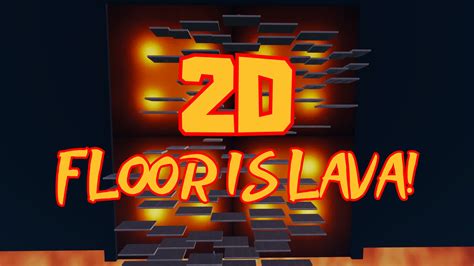 D Floor Is Lava By Anxyl Fortnite Creative Map