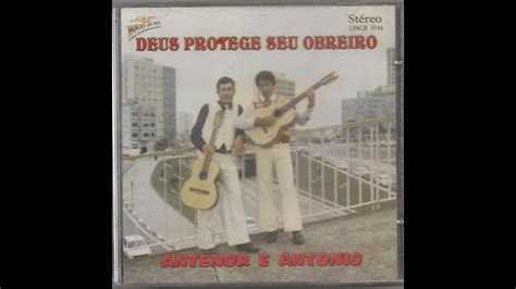 CD Completo DEUS PROTEGE SEU OBREIRO Cantam ANTENOR E ANTONIO YouTube