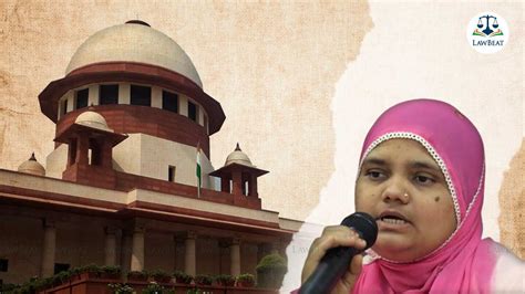 LawBeat Bilkis Bano Case Supreme Court Reserves Judgment In Pleas