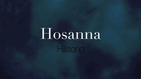 Hosanna Hillsong Worship Hour Lyrics Youtube