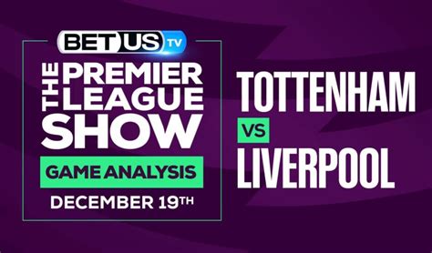 Tottenham Vs Liverpool Picks And Predictions Dec 16th