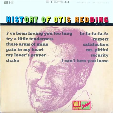 Otis Redding The History Of Otis Redding Reviews Album Of The Year