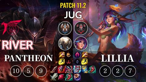 Tln River Pantheon Vs Lillia Jungle Kr Patch 11 2 Youtube