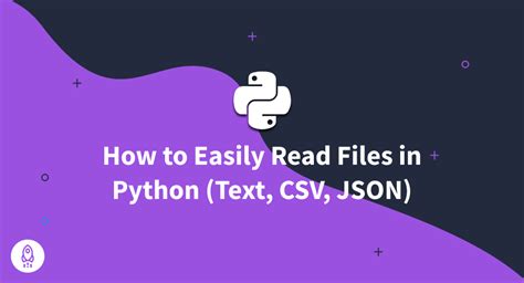 Tutorial How To Easily Read Files In Python Text CSV JSON