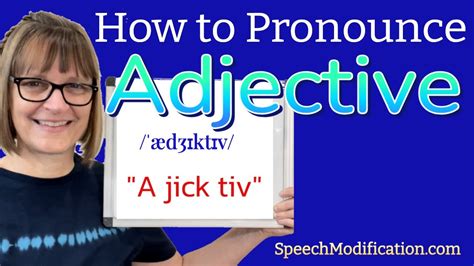 How To Pronounce Adjective And Adjectives Youtube