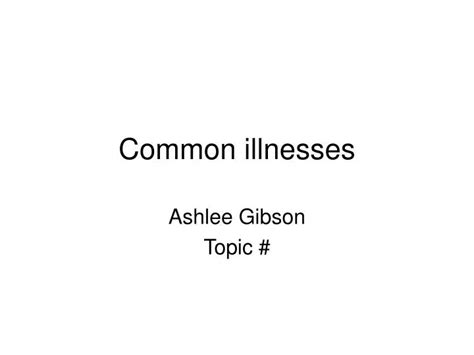 Ppt Common Illnesses Powerpoint Presentation Free Download Id 2407200