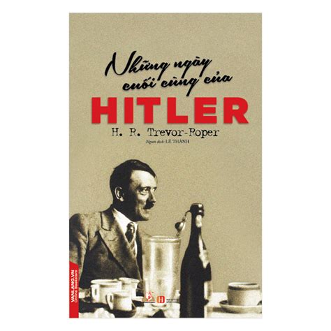 Những Ngày Cuối Cùng Của Hitler Sách hay mỗi ngày