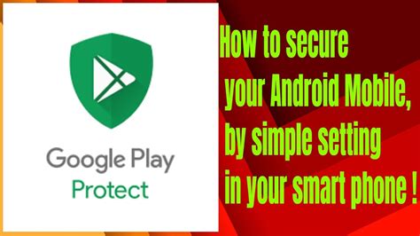 How To Secure Your Android Mobile By Enabling Simple Setting In Your