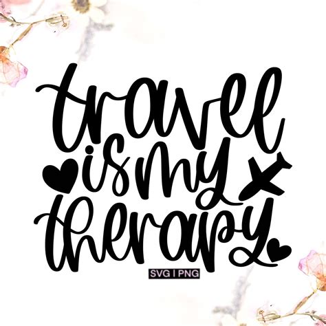 Travel Is My Therapy Svg Vacation Quote Svg Travel Shirt Etsy