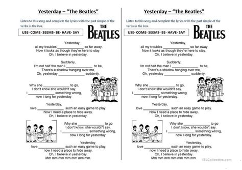 "Yesterday" - English ESL Worksheets for distance learning and physical classrooms | Songs ...