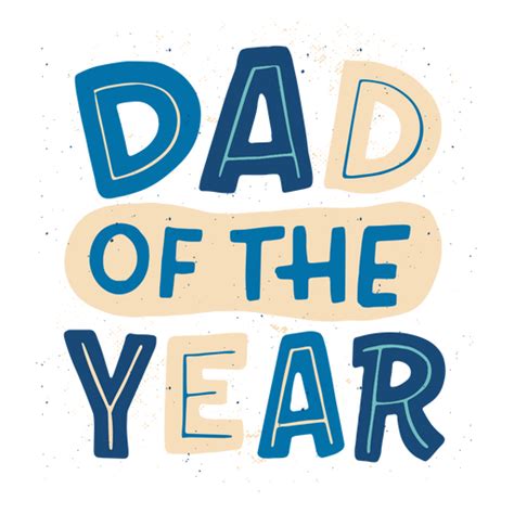 Dad Of The Year Father's Day Quote PNG & SVG Design For T-Shirts