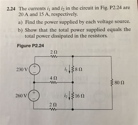 Solved 2 24 The Currents I And I2 In The Circuit In Fig Chegg