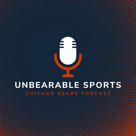 Unbearable Sports Chicago Bears Podcast