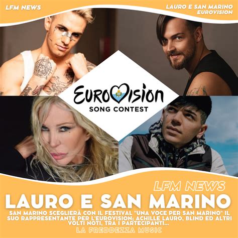 LFM News Achille Lauro A Una Voce Per San Marino La Freddezza Music