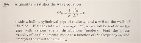 Solved 8 6 A Quantity U Satisfies The Wave Equation Chegg